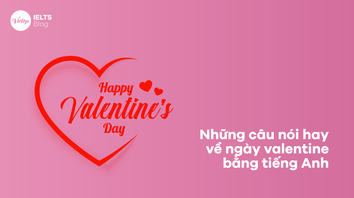 Những câu nói hay về ngày valentine bằng J88DL Trang chính thức J88 hỗ Chí Minh