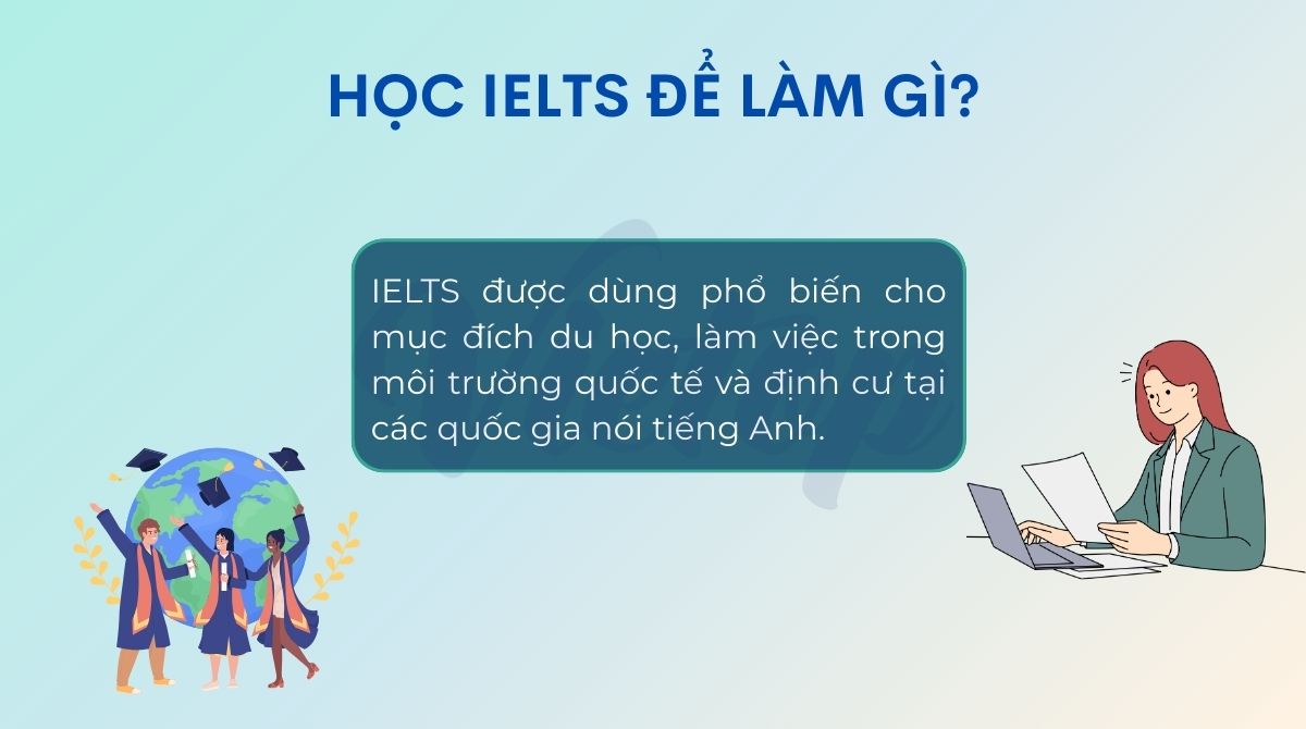 Học IELTS để làm gì?