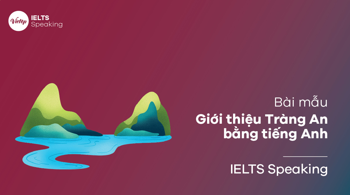 6 bài mẫu giới thiệu Tràng An bằng J88DL Trang chính thức J88 hỗ Chí Minh cực hay