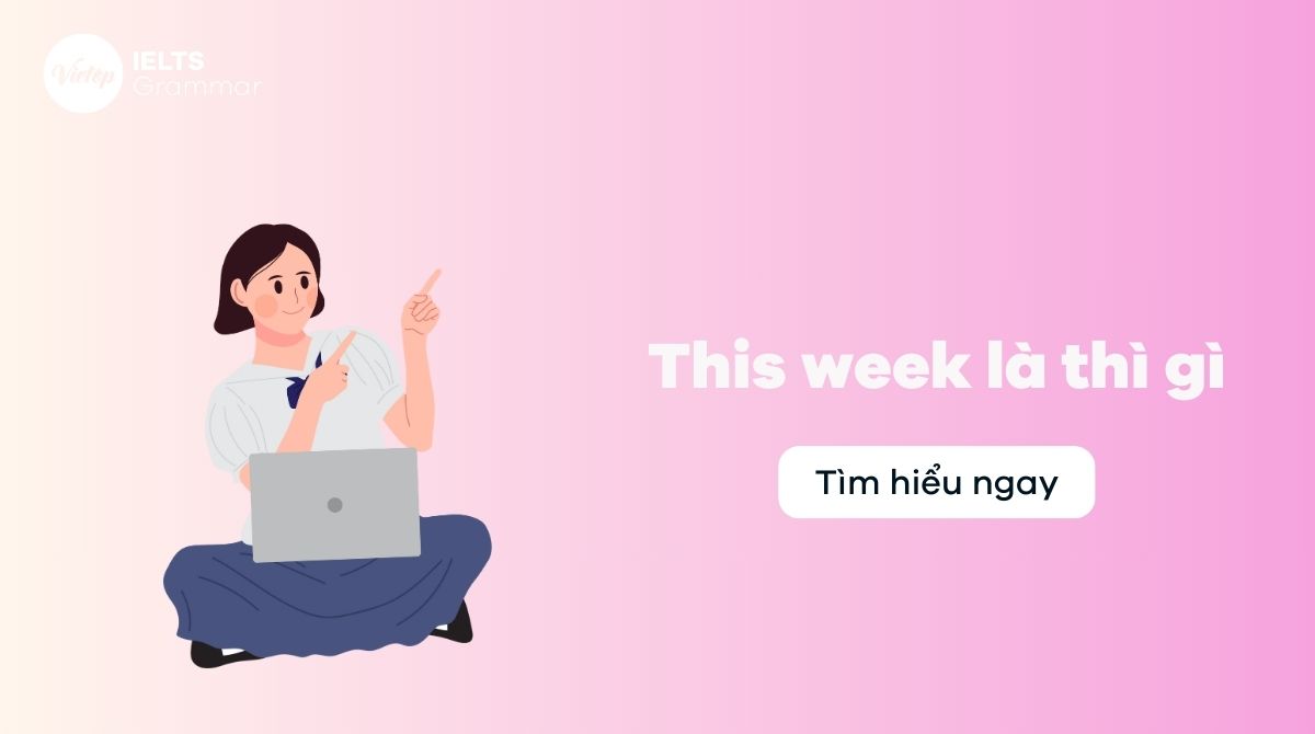 this week là gì This week là thì gì trong J88DL Trang chính thức J88 hỗ Chí Minh