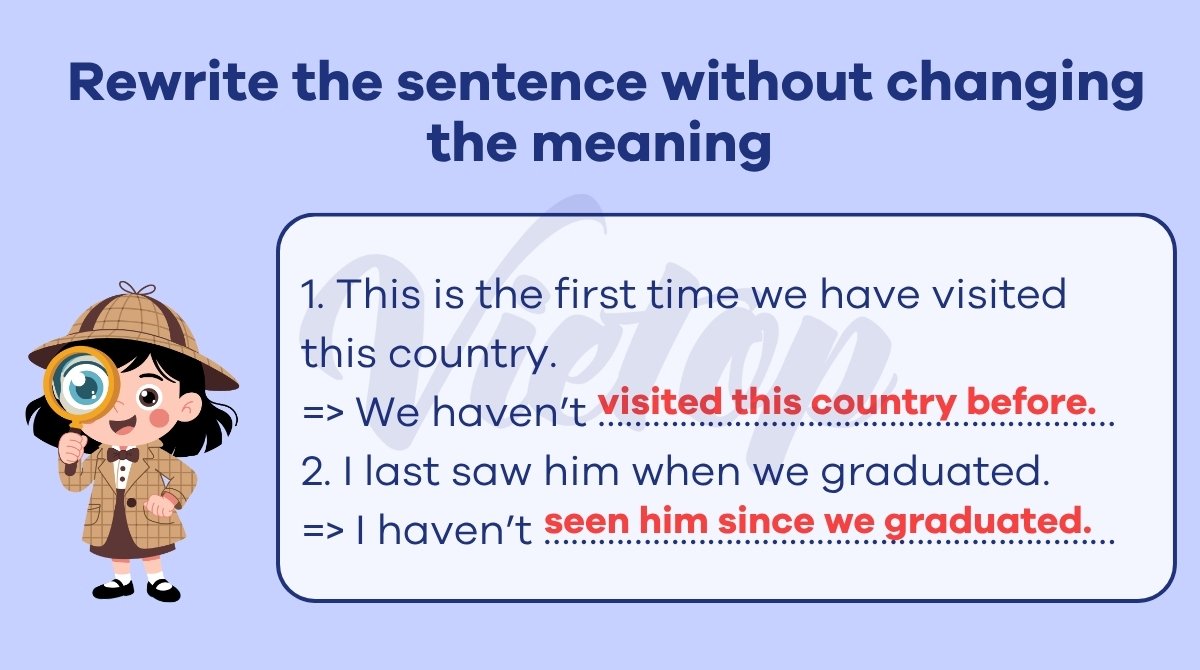 Viết lại câu không thay đổi nghĩa
