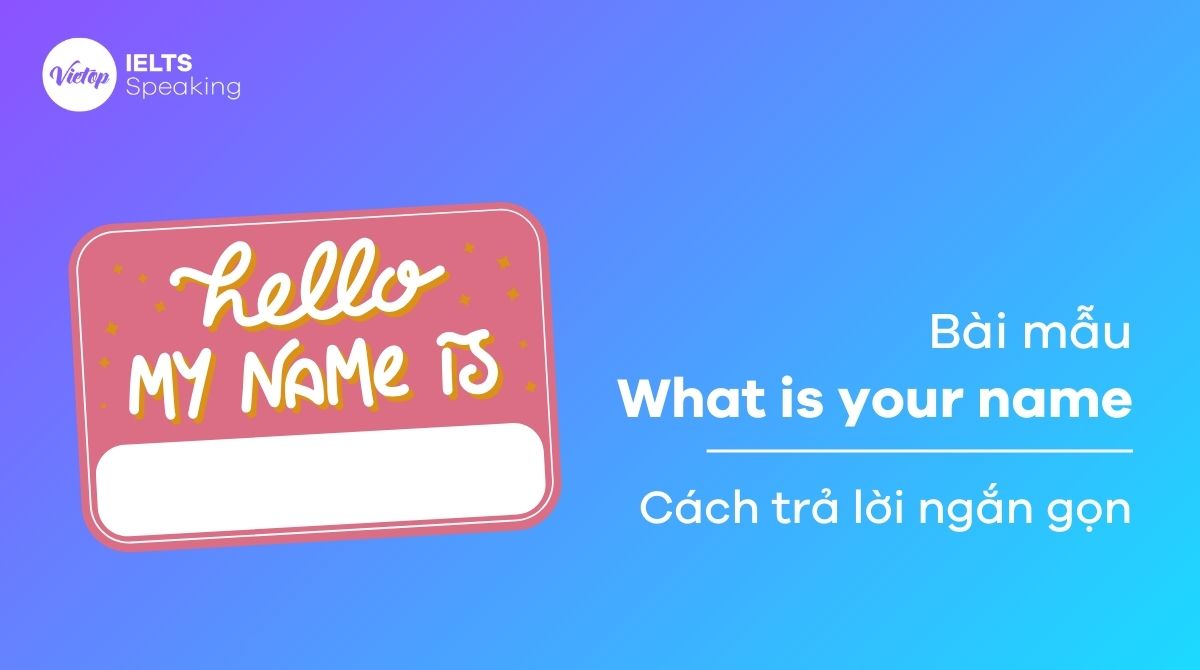 Cách trả lời mẫu câu J88DL Trang chính thức J88 hỗ Chí Minh “What is your name?”