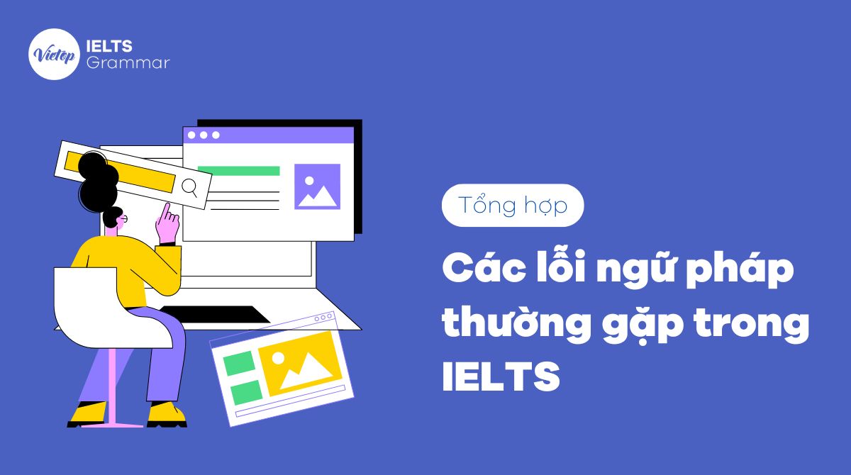 các lỗi J88a1 đặc quyền hội viên Vip thường gặp trong IELTS