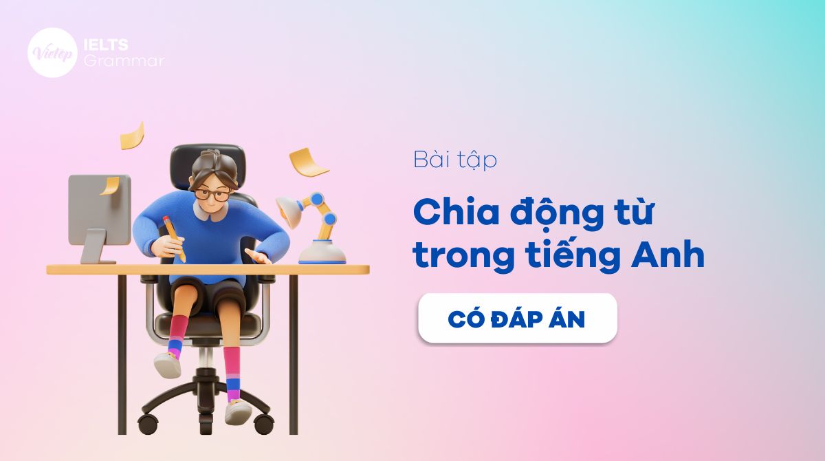 99+ câu bài tập chia động từ J88DL Trang chính thức J88 hỗ Chí Minh từ cơ bản tới nâng cao