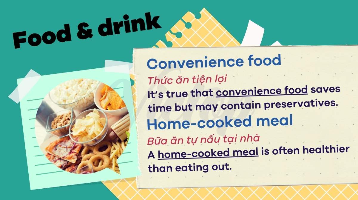Collocations chủ đề Food and Drinks