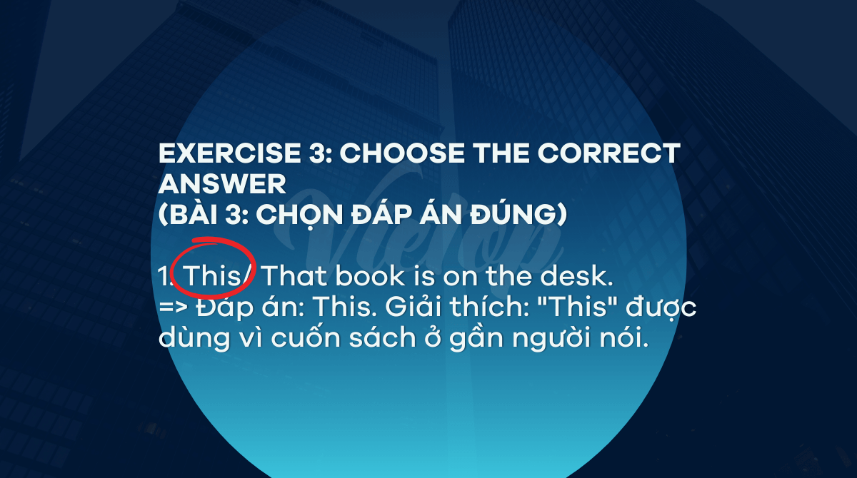 Exercise 3: Choose the correct answer
