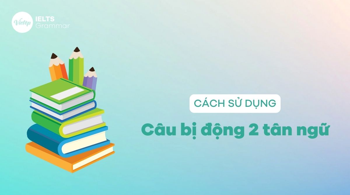 Câu bị động 2 tân ngữ: Cấu trúc và cách dùng trong J88DL Trang chính thức J88 hỗ Chí Minh