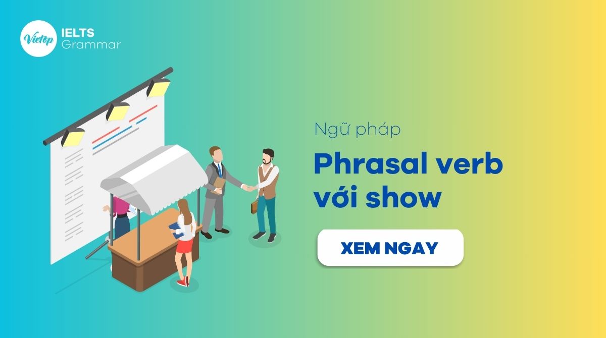 Phrasal verb with show: Ý nghĩa và cách dùng trong J88DL Trang chính thức J88 hỗ Chí Minh