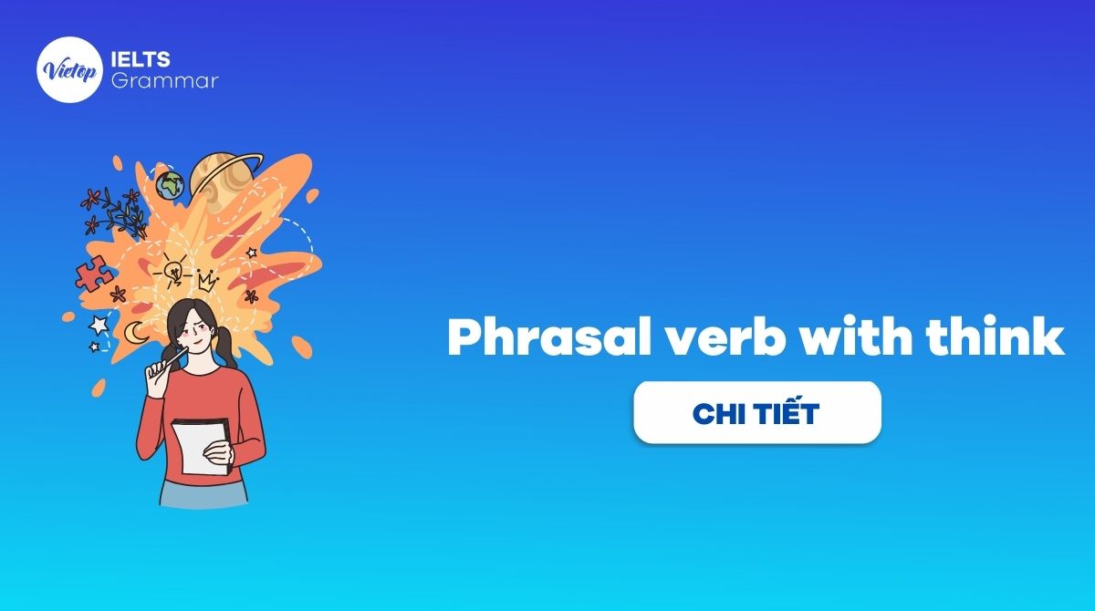 Khám phá 10+ phrasal verb with think phổ biến nhất trong J88DL Trang chính thức J88 hỗ Chí Minh