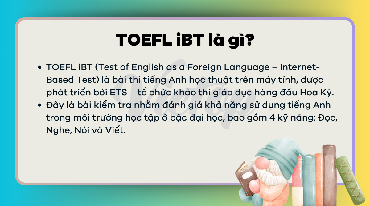 TOEFL iBT là gì?