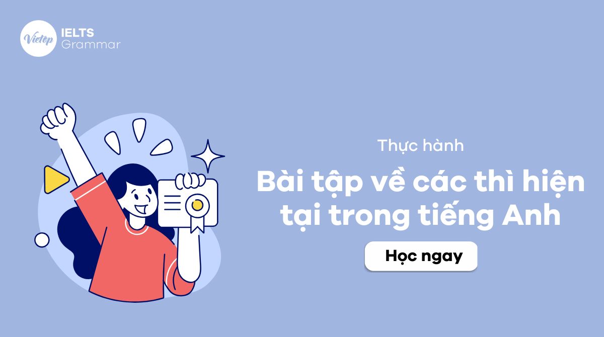 100+ bài tập về các thì hiện tại trong J88DL Trang chính thức J88 hỗ Chí Minh có đáp án chi tiết