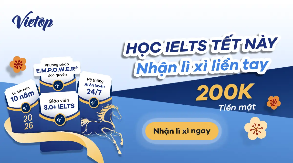 Học IELTS Tết này - Nhận lì xì liền tay