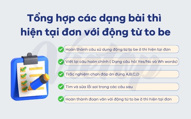 Tổng hợp các dạng bài thi hiện tại đơn với động từ to be