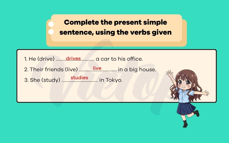 Complete the present simple sentence using the verbs given