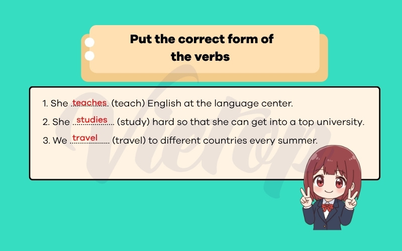 Put the correct form of the verbs